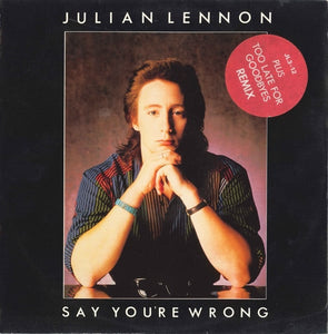 Julian Lennon - Say You're Wrong (12")