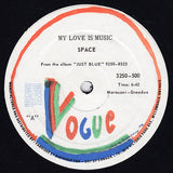 Space - My Love Is Music / Just Blue (12", 45 RPM) (Copy)