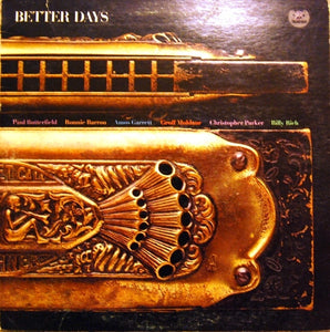 Paul Butterfield – Better Days (LP)