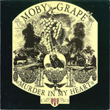 Moby Grape – Murder In My Heart (LP)