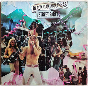 Black Oak Arkansas – Street Party (LP)