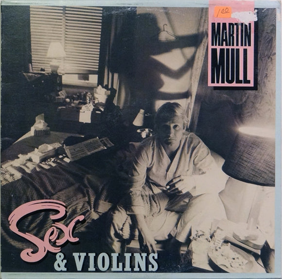 Martin Mull – Sex & Violins (LP)