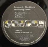 Thrashing Doves – Trouble In The Home (LP)