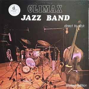Climax Jazz Band – Direct To Disk (LP)