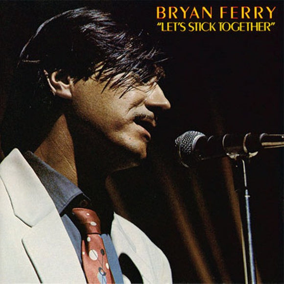 Bryan Ferry - Let's Stick Together (LP)