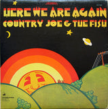 Country Joe And The Fish ‎ - Here We Are Again (LP)
