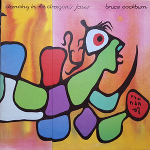 Bruce Cockburn 🇨🇦 ‎– Dancing In The Dragon's Jaws (LP)