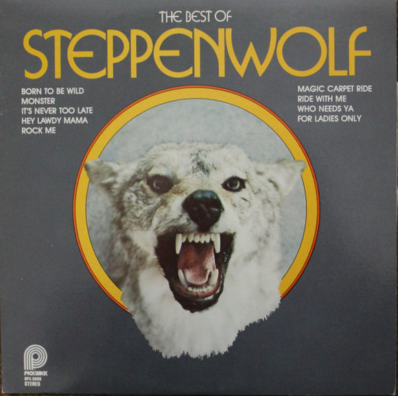 Steppenwolf 🇨🇦 ‎– The Best Of Steppenwolf (LP)