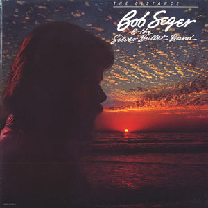 Bob Seger & The Silver Bullet Band ‎– The Distance (LP)