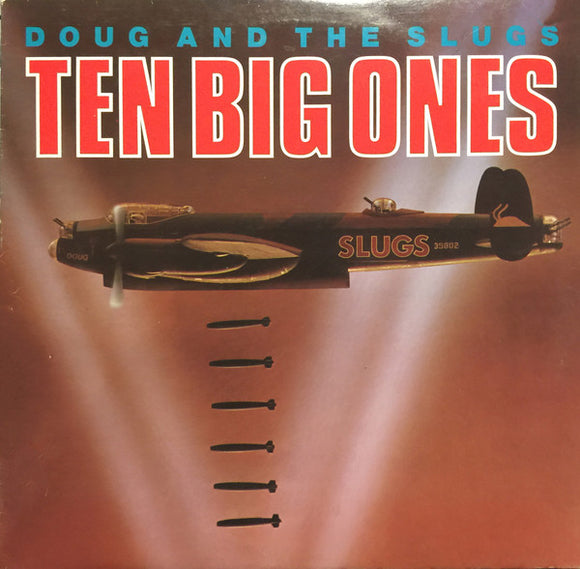 Doug And The Slugs – Ten Big Ones (LP)