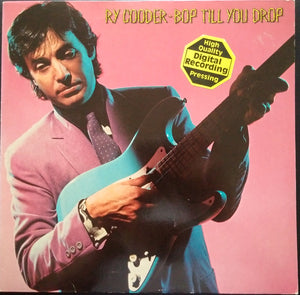 Ry Cooder – Bop Till You Drop (LP)