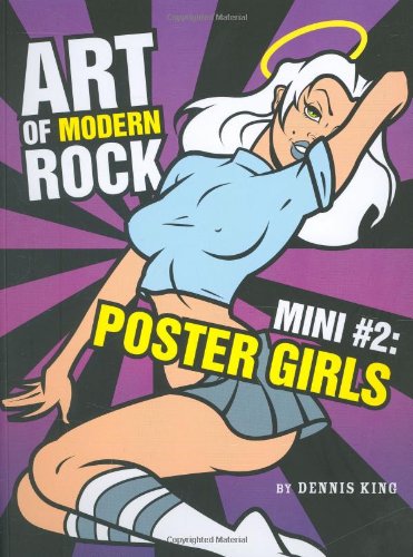 Art of Modern Rock: Mini #2 Poster Girls (Book)
