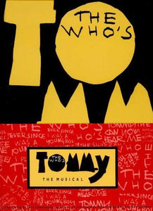 The Who’s TOMMY: The Musical