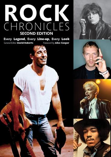 Rock Chronicles: Every Legend, Every Line-up, Every Look (Book)
