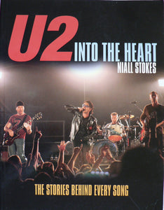 Into the Heart: The Stories Behind Every U2 Song 