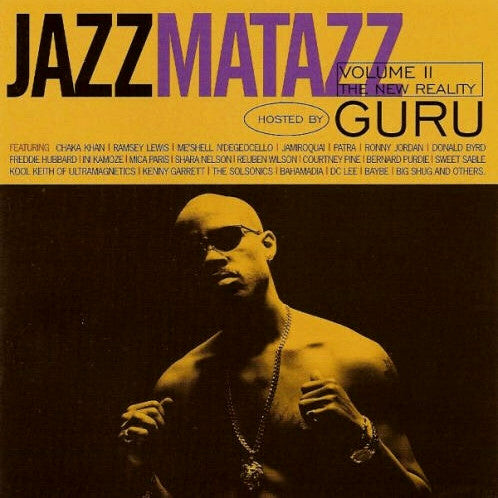 Guru – Jazzmatazz Volume II : The New Reality (CD)