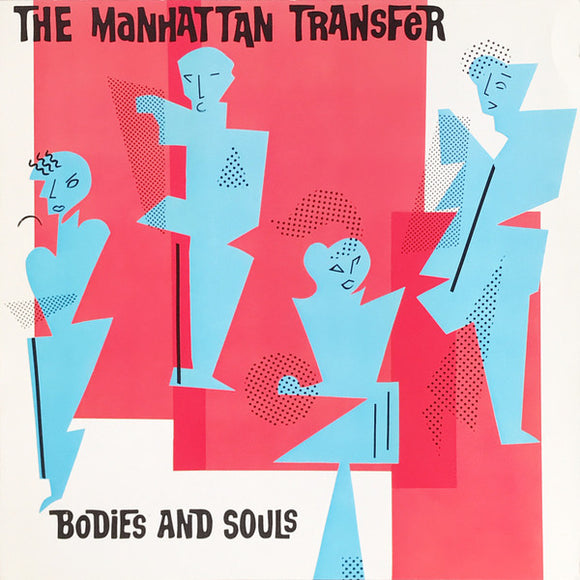 The Manhattan Transfer – Bodies And Souls (LP)