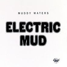 Muddy Waters – Electric Mud (CD)