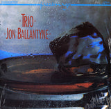 Jon Ballantyne 🇨🇦 – Trio (LP)