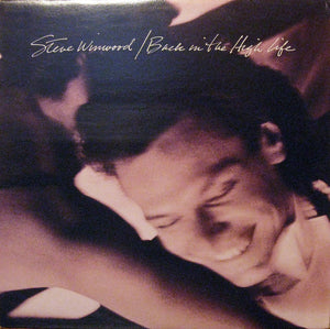 Steve Winwood – Back In The High Life (LP)