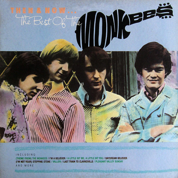 The Monkees – Then & Now... The Best Of The Monkees (LP)