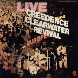 Creedence Clearwater Revival – Live In Europe (2xLP)