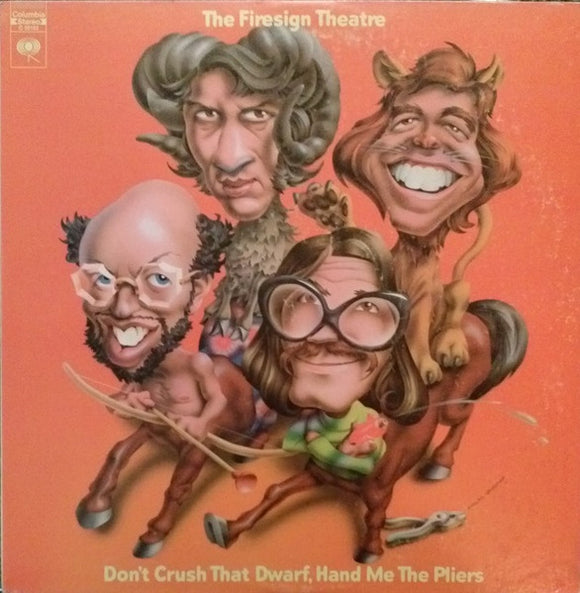 The Firesign Theatre ‎ - Don't Crush That Dwarf, Hand Me The Pliers  (LP)