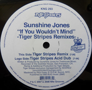 Sunshine Jones – If You Wouldn't Mind (Tiger Stripes Remixes) (12")