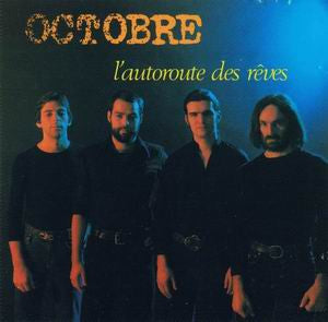 Octobre 🇨🇦 - L'autoroute Des Rêves (LP)