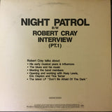 The Robert Cray Band – Night Patrol Plus Interview (12")