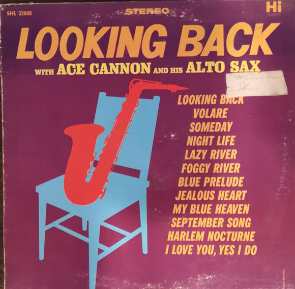 Ace Cannon And His Alto Sax – Looking Back (LP)