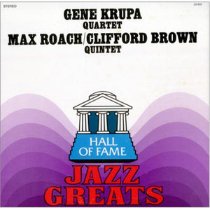 Gene Krupa Quartet / Max Roach / Clifford Brown Quintet – Hall Of Fame - Jazz Greats (LP)