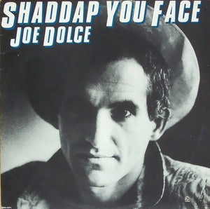 Joe Dolce – Shaddap You Face (LP)