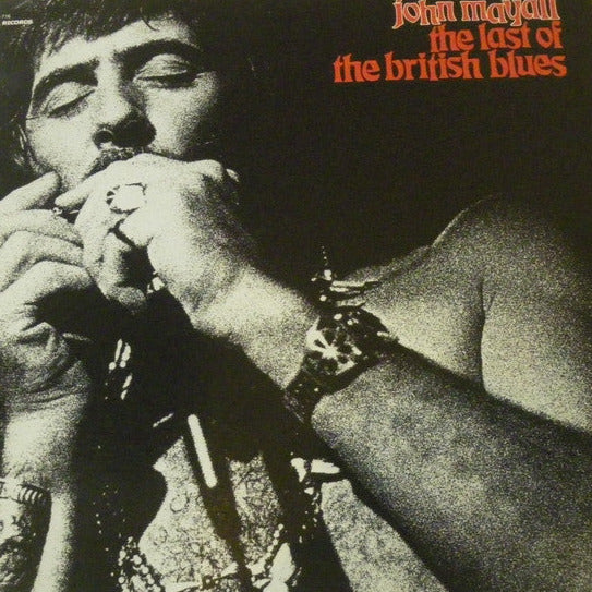 John Mayall – The Last Of The British Blues (LP)