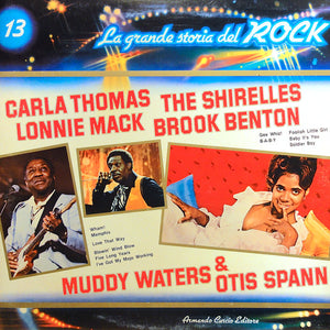 Carla Thomas / The Shirelles / Lonnie Mack / Brook Benton / Otis Spann / Muddy Waters  (LP)