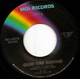 Grand Funk Railroad – Can You Do It (7")