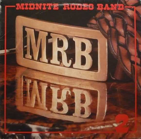 The Midnite Rodeo Band – MRB 2 (LP)