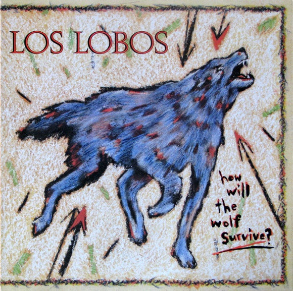 Los Lobos – How Will The Wolf Survive? (LP)