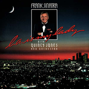 Frank Sinatra With Quincy Jones And Orchestra – L.A. Is My Lady (LP)