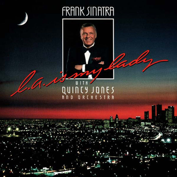 Frank Sinatra With Quincy Jones And Orchestra – L.A. Is My Lady (LP)