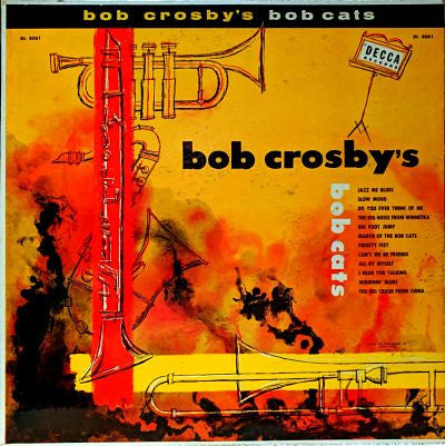 Bob Crosby's Bob Cats – Bob Crosby's Bob Cats (LP)