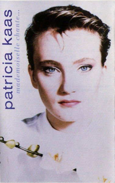 Patricia Kaas ‎- Mademoiselle Chante...  (Cassette)