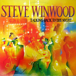 Steve Winwood – Talking Back To The Night (LP)