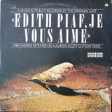 Edith Piaf,  Je Vous Aime - A Musical Tribute Recorded By The Original Cast (2xLP)