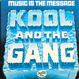 Kool And The Gang – Music Is The Message (LP)