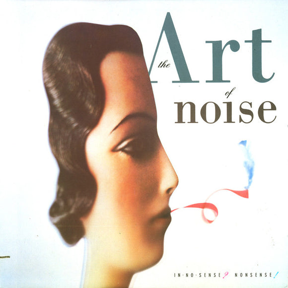 The Art Of Noise – In No Sense? Nonsense! (LP)