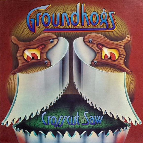The Groundhogs – Crosscut Saw (LP)