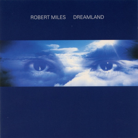 Robert Miles - Dreamland (CD)