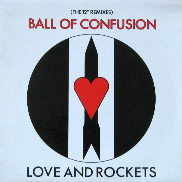 Love And Rockets – Ball Of Confusion (The 12