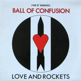 Love And Rockets – Ball Of Confusion (The 12" Remixes)